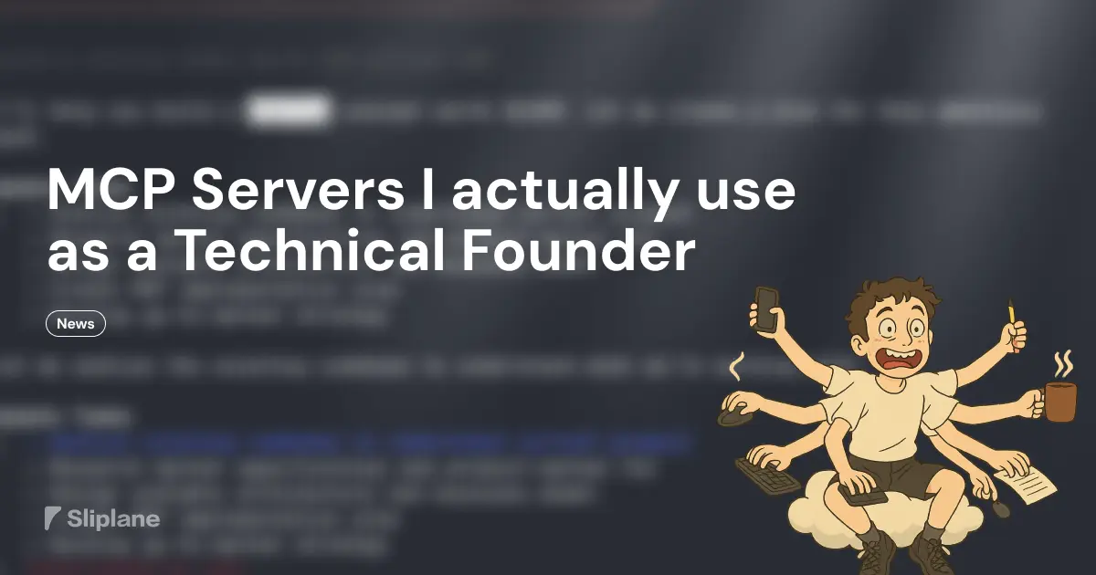 MCP Servers That I Use as a Technical Founder